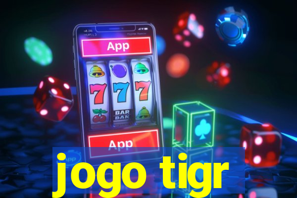 jogo tigr